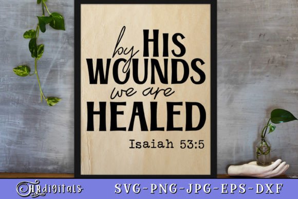 By His Wounds We Are Healed: A Designer's Review