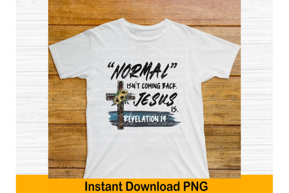 Christian PNG, Normal Isn’t Coming Back: Graphics & Crafts