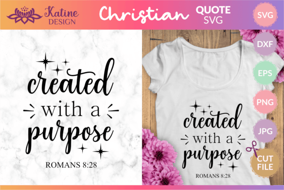 Created with a Purpose Bible Verse SVG for Crafts and Graphics