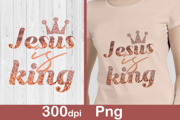 Jesus is King Sublimation - Christian Graphics and Crafts