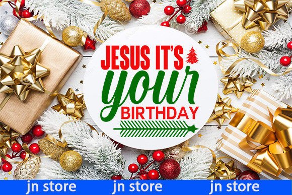 Jesus Its Your Birthday 2 Graphics & Crafts Review