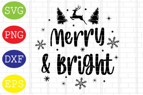 Merry and Bright SVG: A Graphics Asset for Crafts Sellers