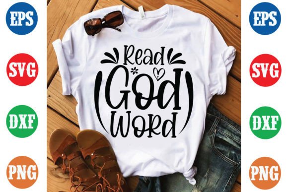 Read God Word Jesus and Bible Verse Tees Graphics