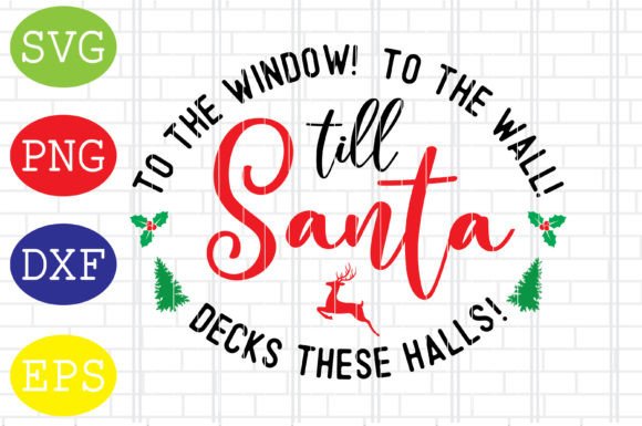 Santa Decks These Halls, Merry Christmas