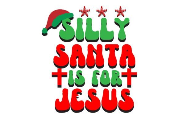 Silly Santa is for Jesus Retro Christmas Graphics & Crafts Review